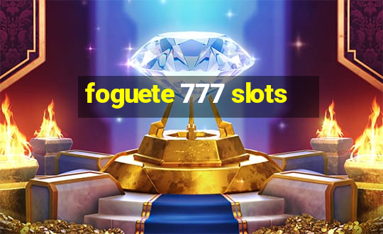 foguete 777 slots