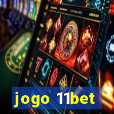 jogo 11bet