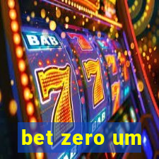 bet zero um