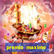 premio maximo fortune tiger