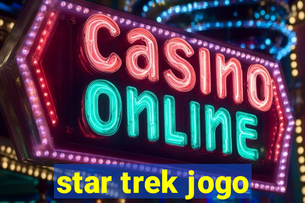 star trek jogo