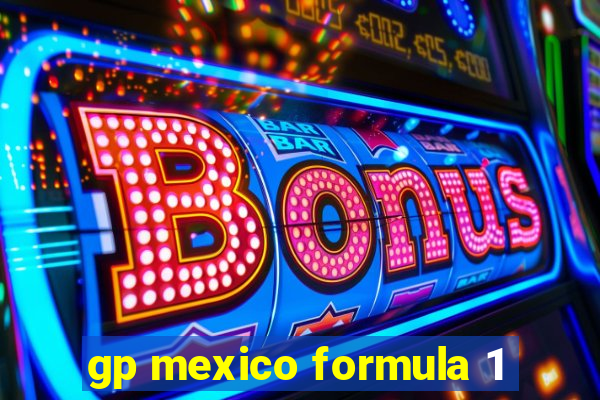 gp mexico formula 1