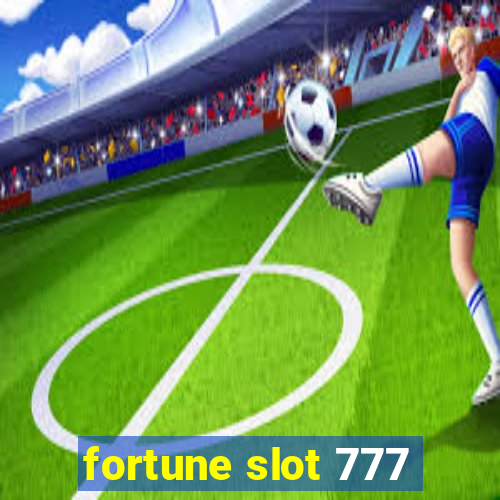 fortune slot 777