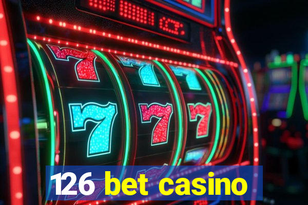 126 bet casino