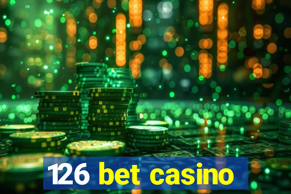 126 bet casino