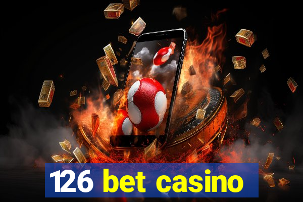 126 bet casino