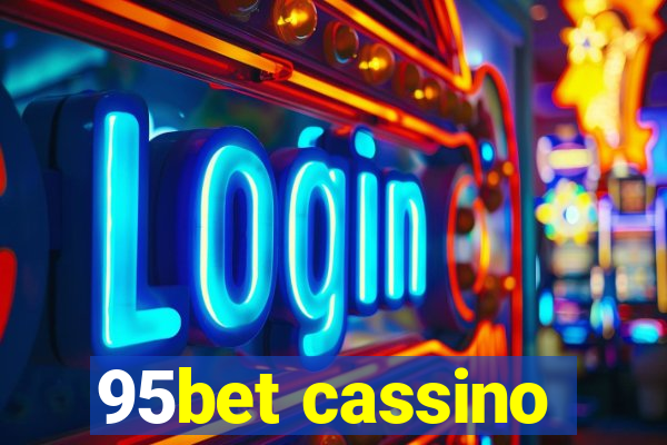 95bet cassino