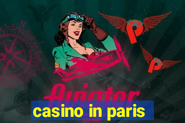 casino in paris