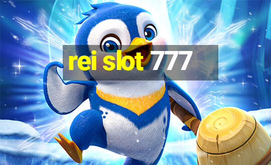 rei slot 777