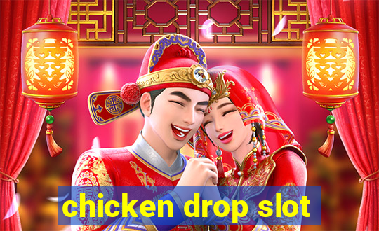 chicken drop slot