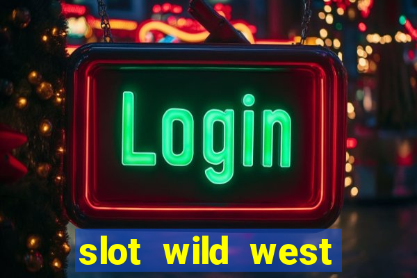 slot wild west gold pragmatic