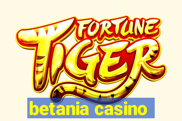 betania casino