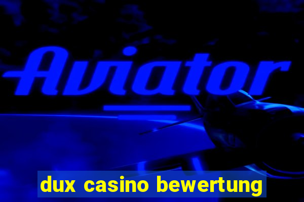 dux casino bewertung