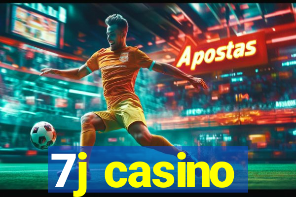 7j casino