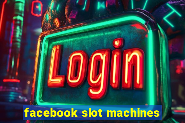 facebook slot machines