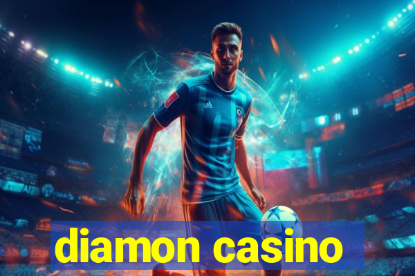 diamon casino