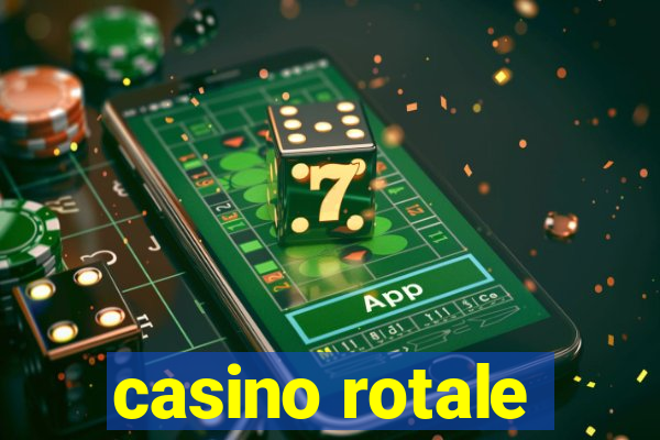 casino rotale