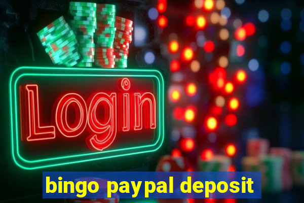 bingo paypal deposit