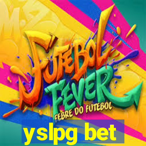 yslpg bet