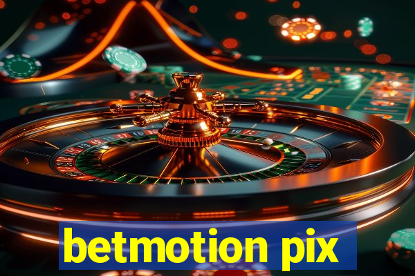 betmotion pix