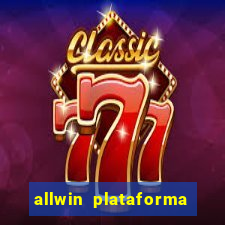 allwin plataforma de jogos