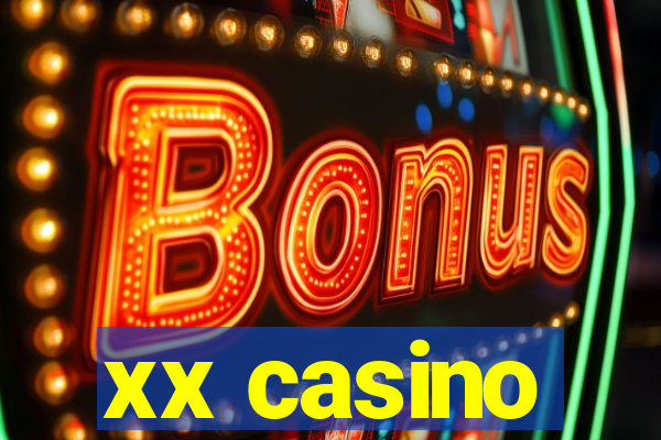 xx casino