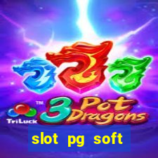 slot pg soft porcentagem gratuitos