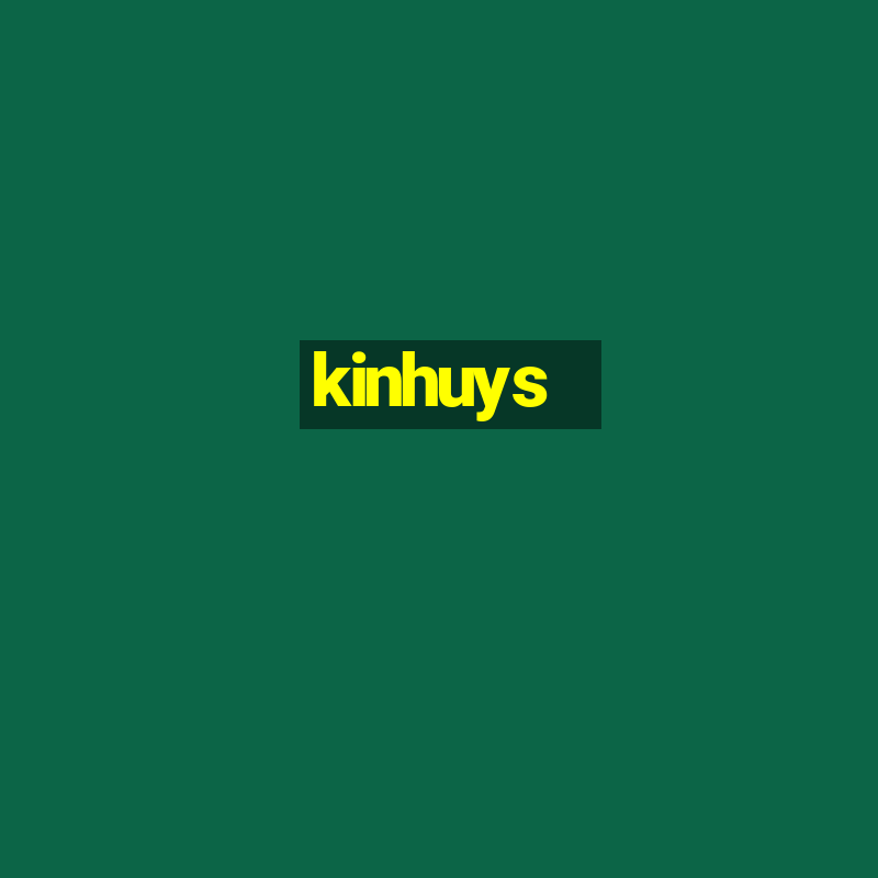 kinhuys