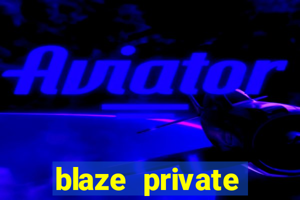 blaze private server codes