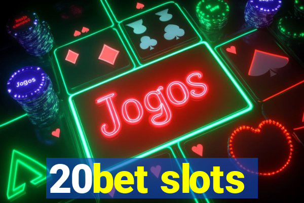 20bet slots