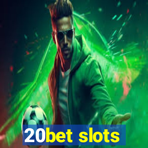 20bet slots