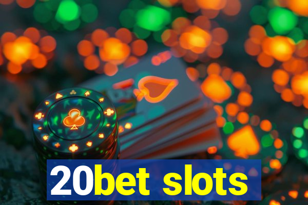 20bet slots