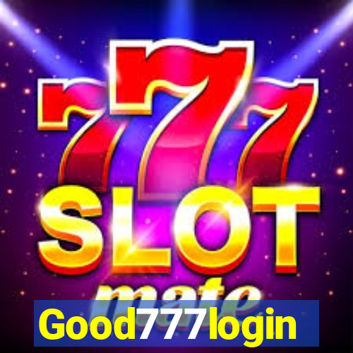 Good777login