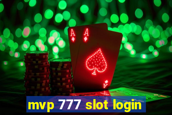 mvp 777 slot login