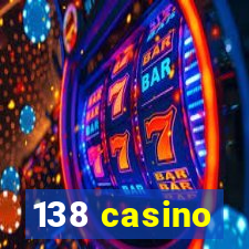 138 casino