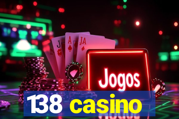 138 casino