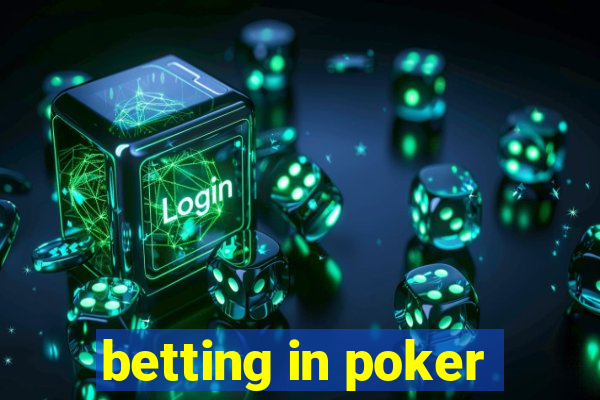 betting in poker