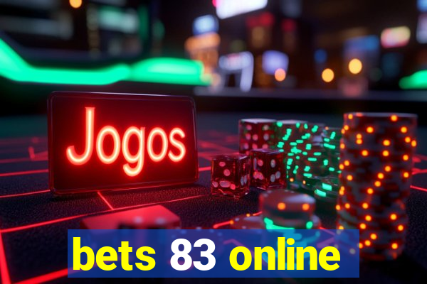 bets 83 online