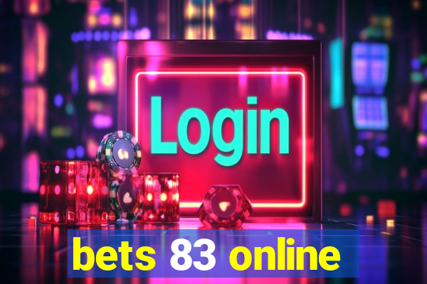 bets 83 online