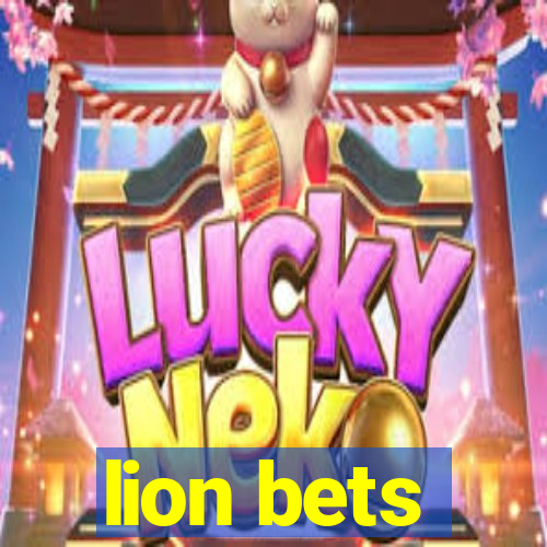 lion bets