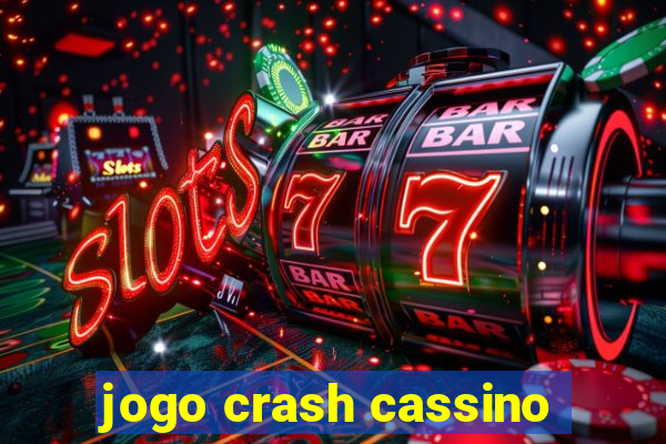 jogo crash cassino