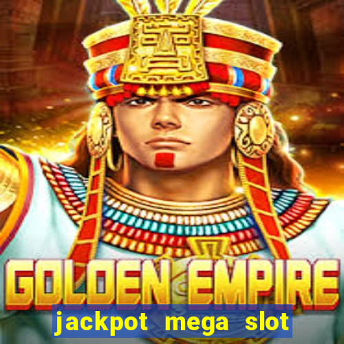 jackpot mega slot cash winner