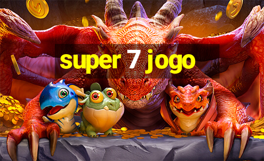 super 7 jogo