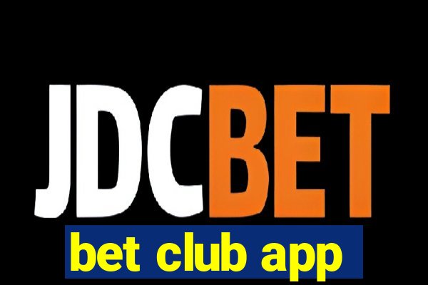 bet club app