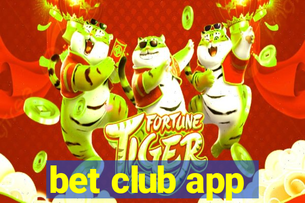 bet club app