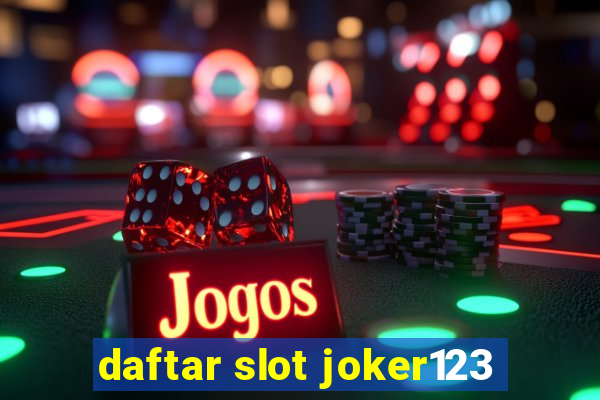 daftar slot joker123