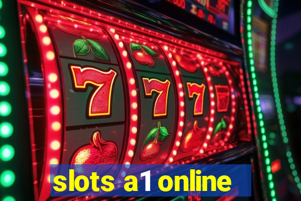 slots a1 online