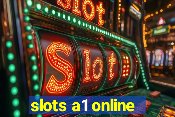 slots a1 online