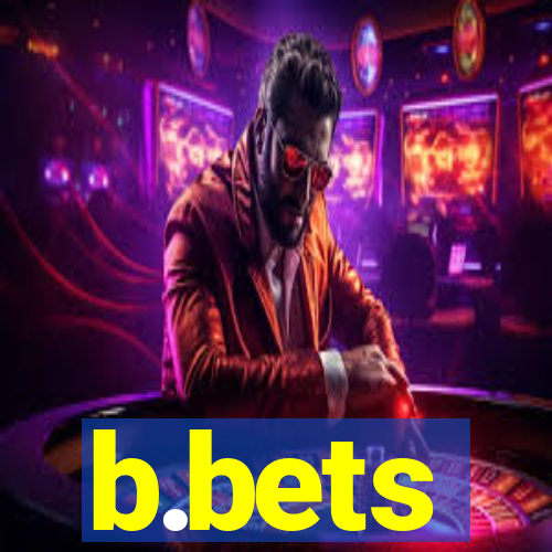 b.bets