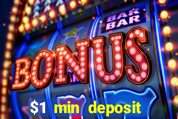 $1 min deposit casino canada